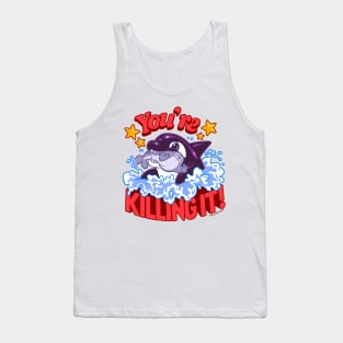 You're Killing It Orca ~ Killer Whale Tank Top